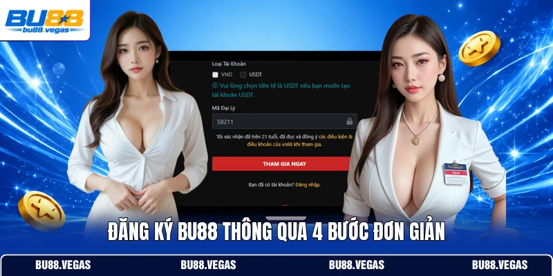 Đăng ký Bu88 thông qua 4 bước đơn giản