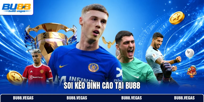 Soi kèo đỉnh cao tại Bu88